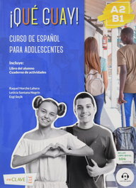 ENCLAVE, ¡Qué guay! A2-B1 - Curso de español