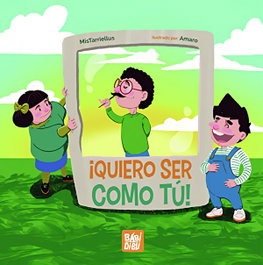 BABIDI-BU, ¡Quiero ser como tú! - MisTarriellus