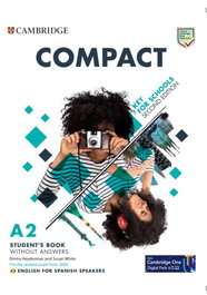 CAMBRIDGE Compact Key for Schools Second edition English for Spanish Speakers Student's Pack Updated