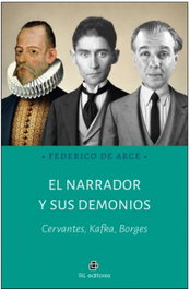 RIL EDITORES, EL NARRADOR Y SUS DEMONIOS, Federico de Arce - RIL EDITORES