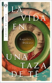 La vida en una taza de té, Ángeles Doñate - PLATA