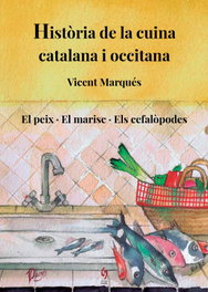 EDITORIAL SIDILLA Història de la cuina catalana i occitana. Volum 4