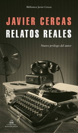 Relatos reales, Javier Cercas - RANDOM HOUSE