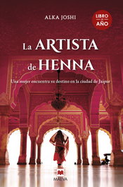 La artista de henna, Alka Joshi - MAEVA EDICIONES