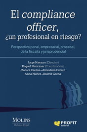 Comportamiento Officer: Perspectiva Penal Empresarial, Mònica Caellas et al. - PROFIT