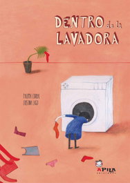 Dentro de la lavadora, Cristina Largo Barbero - APILA