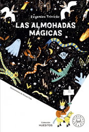 BLACKIE BOOKS, Las almohadas mágicas, Eugénios Trivizàs - Huesitos