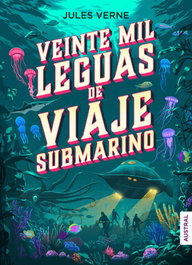 Veinte mil leguas de viaje submarino, Jules Verne - ESPASA CALPE