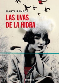 Las uvas de la hidra, Marta Rañada - BOOKOLIA