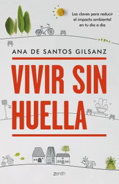 Vivir sin huella, Ana de Santos Gilsanz - Zenith