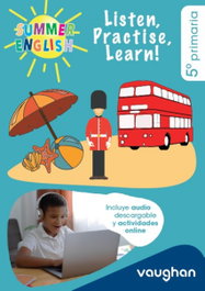 VAUGHAN, SUMMER ENGLISH 5º EP - VAUGHAN HOLIDAYS