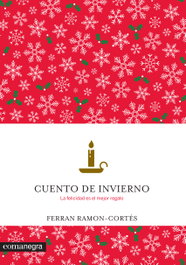 Cuento de invierno, Ferrán Ramón-Cortés - COMANEGRA