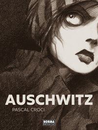 Norma Editorial, Auschwitz. Nueva Edición - Pascal Croci