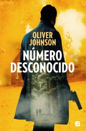 Número desconocido, Oliver Johnson - EDICIONES B