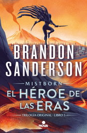EL HEROE DE LAS ERAS (MISTBORN 03), BRANDON SANDERSON - Penguin Random House Grupo Editorial, S.A.U. de Penguin Random House Grupo Editorial, S.A.U.
