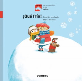 COMBEL ¡QUÉ FRÍO!