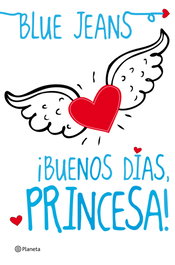 ¡Buenos días, Princesa!, Blue Jeans - PLANETA