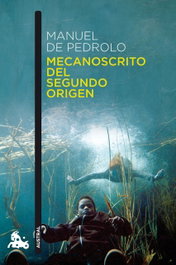 Mecanoescrito del segundo origen, Pedrolo Molina, Pedro - ESPASA CALPE