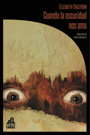 Cuando la oscuridad nos ama, Elizabeth Engstrom - LA BIBLIOTECA DE CARFAX