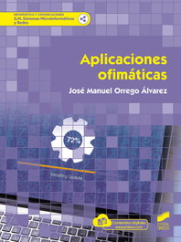 Aplicaciones Ofimáticas, José Manuel Orrego Álvarez - SINTESIS EDITORIAL