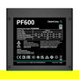 Deepcool Fuente de Alimentación PF600W ATX 600W No Modular 80 PLUS Certificada Negra