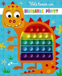 BRUIXOLA Vols tocar un dinosaure pòpit?