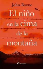El niño en la cima de la montaña, John Boyne - Salamandra