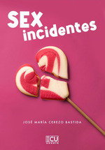 Sexincidentes, José María Cerezo Bastida - ECU
