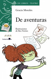 De aventuras, Gracia Morales - ANAYA