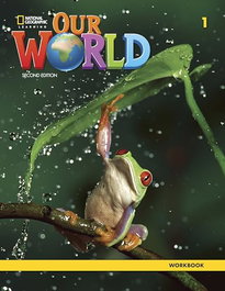 NATIONAL GEOGRAPHIC LEARNING, Our World 2E BrE Level 1 Workbook and Spark, VV. AA. - NATIONAL GEOGRAPHIC LEARNING