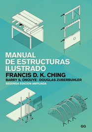 Manual de estructuras ilustrado, Francis D. K. Ching - GUSTAVO GILI