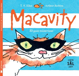 LATA DE SAL, Macavity el gato misterioso - T.S. Eliot