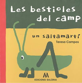 EDICIONS SALORIA Les bestioles del camp: Un saltamarti