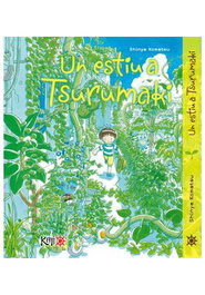 Un Estiu A Tsurumaki