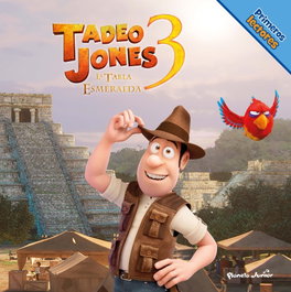 PLANETA JUNIOR, Tadeo Jones 3. La maldición de la momia - Mediaset España Comunicación