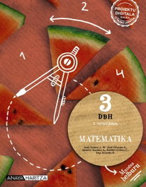 Matematika 3.º DBH (Mundua Helburu), José Colera Jiménez - ANAYA HARITZA