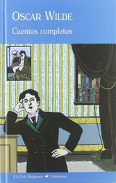 VALDEMAR, Cuentos completos, Oscar Wilde - VALDEMAR