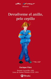 Devuélveme el anillo, pelo cepillo, Enrique Páez - BRUÑO