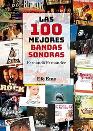 Las 100 mejores bandas sonoras, Fernando Fernández - EFE EME