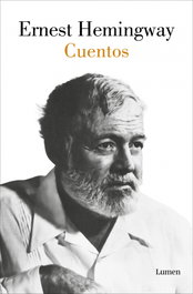Cuentos, Ernest Hemingway - LUMEN