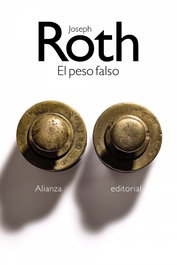El peso falso, Joseph Roth - ALIANZA