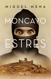 Moncayo estrés, Miguel Mena - EDICIONES PREGUNTA