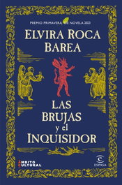 Las brujas y el inquisidor, María Elvira Roca Barea - ESPASA CALPE