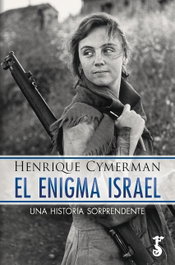 El enigma Israel, Henrique Cymerman - ARZALIA EDICIONES