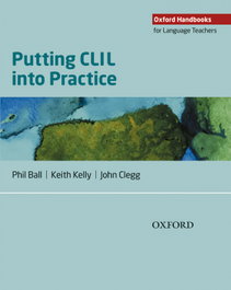 Oxford Handbooks For Language Teachers. Putting CLIL Into Practice, VV.AA. - OXFORD UNIVERSITY PRESS