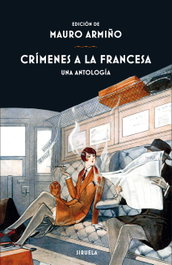 SIRUELA, Crímenes a la francesa - Diversos autores