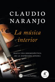 La música interior, Claudio Naranjo - LA LLAVE