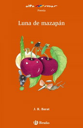 Luna de mazapán, J. R. Barat - BRUÑO