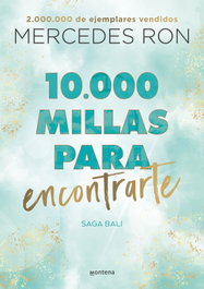 10.000 millas para encontrarte (Bali 2), Mercedes Ron - Montena