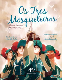 BAIA, Os tres mosqueteiros, Alexandre Dumas - Clásicos Adaptados